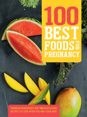 cover image of 100 Best Foods for Pregnancy